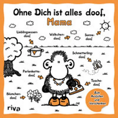 Produktbild von Ohne Dich ist alles doof, Mama