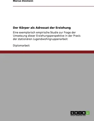 Produktbild von Der Körper als Adressat der Erziehung