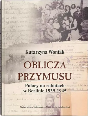 Zdjęcie produktu dla Oblicza przymusu. - Katarzyna Woniak (Buch auf Polnisch)