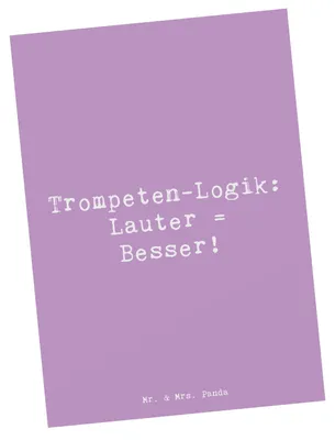Produktbild von Mr. & Mrs. Panda bildkarte Spruch Trompeten Weisheit - Lavendeltraum - Geschenk, Musik, Postkarte, Lernen, Musikinstrumente, Postkarten, Blasinstrumente, Trompete, laut