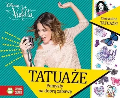 Produktbild von ISBN Violetta. Tatuaże. Pomysł na dobrą zabawę - Disney, Polnisch, 48 Seiten