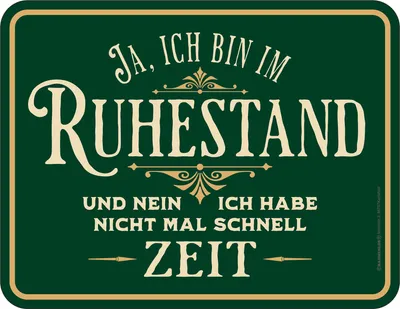 Produktbild von Ruhestand - Fun-Schilder - Keine Zeit