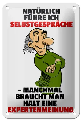 Produktbild von Blechschild Spruch 12x18cm Selbstgespräche Expertenmeinung