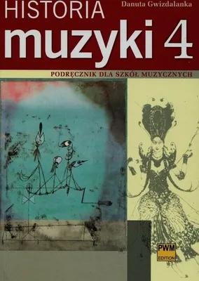 Produktbild von Geschichte der Musik 4 Danuta Gwizdalanka (Buch auf Polnisch)