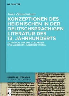 Obrázok produktu pre Konzeptionen des Heidnischen in der deutschsprachigen Literatur des 13. Jahrhunderts