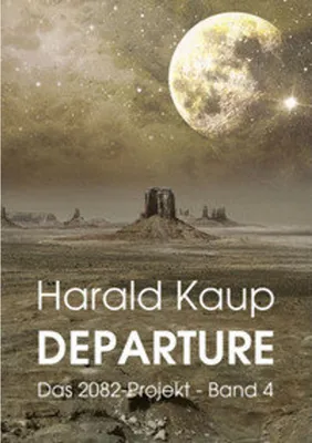 Immagine prodotto di Buch Departure: Menschheit siedelt im BILLEE-Gebiet, bedroht von HAVAAK und DAKOO