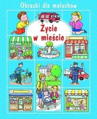 Image de Życie w mieście. Obrazki dla maluchów