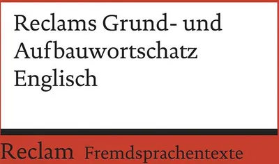 Produktbild von Reclams Grund- und Aufbauwortschatz Englisch