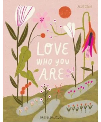 Produktbild von Love Who You Are – Inspirierendes Geschenkbuch für Selbstliebe & Hoffnung mit hochwertigem Cover