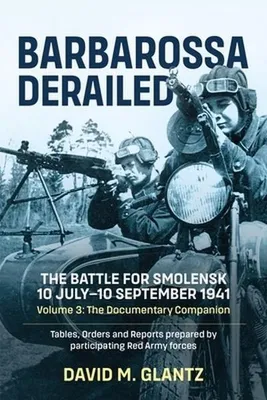 Produktbild von Barbarossa Derailed The Battle For Smole – Lingua: Inglese