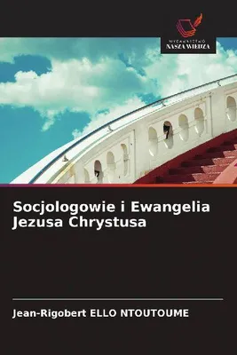 Produktbild von Socjologowie i Ewangelia Jezusa Chrystusa