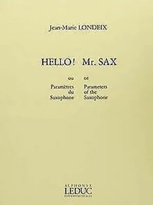Produktbild von Hello Mr. Sax : Parametresdu saxophone