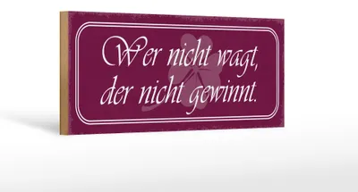 Produktbild von Holzschild Spruch 27x10cm wer nicht wagt der nicht gewinnt
