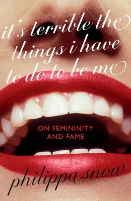Produktbild von It's Terrible the Things I Have to Do to Be Me