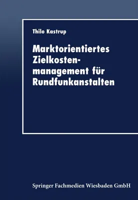 Produktbild von Marktorientiertes Zielkostenmanagement für Rundfunkanstalten