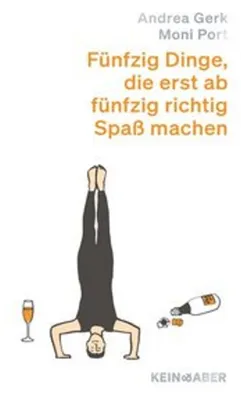 Zdjęcie produktu dla Fünfzig Dinge, die erst ab fünfzig richtig Spaß machen