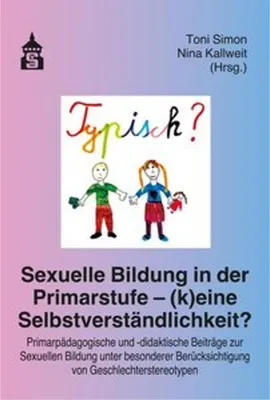 Immagine prodotto di Sexuelle Bildung in der Primarstufe - (k)eine Selbstverständlichkeit?