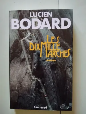 Image de Bodard Lucien - Les dix mille marches