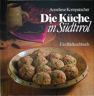 Produktbild von Kompatscher, A: Küche in Südtirol