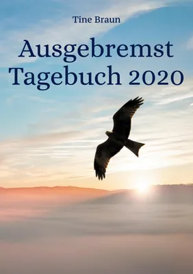Produktbild von Ausgebremst Tagebuch 2020