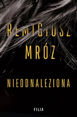 Immagine prodotto di Nieodnaleziona - Thriller psychologiczny