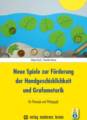 Produktbild von Neue Spiele zur Förderung der Handgeschicklichkeit und Grafomotorik