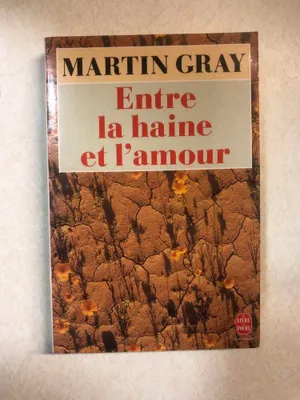 Image de Entre la haine et l'amour