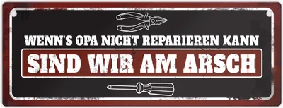 Produktbild von Metallschild mit Werkzeug Motiv und Spruch: Wenn's Opa nicht reparieren kann
