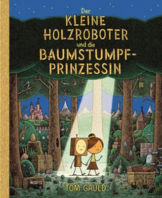 Image de Der kleine Holzroboter und die Baumstumpfprinzessin