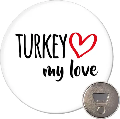 Produktbild von Huuraa Magnet Turkey my love 59mm Kühlschrankmagnet rund Flaschenöffner Geschenkidee