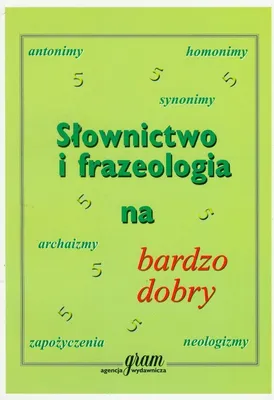 Imagen del producto de Slownictwo i frazeologia na bardzo dobry