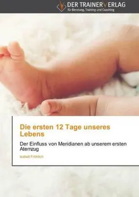 Image de Die ersten 12 Tage unseres Lebens