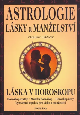Zdjęcie produktu dla Astrologie lásky a manželství (Sládeček Vladimír)