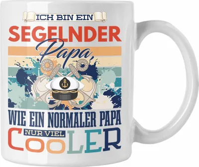 Produktbild von Trendation - Segeln Papa Tasse Geschenk Vater Geschenkidee zum Vatertag Hobby Segelnder Papa Spruch Lustig (Weiß)