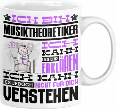 Produktbild von Musiktheoretiker Geschenk Tasse Lustige Geschenkdiee für einen Musiktheoretiker Geburtstag Ich Bin Musiktheoretiker Ich Kann Es Dir Erklären Aber Nicht Für Dich Verstehen (Weiß)