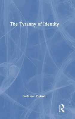 Produktbild von The Tyranny of Identity