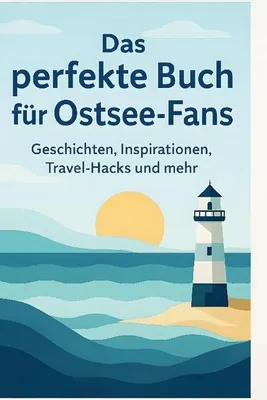 Produktbild von Das perfekte Buch für Ostsee-Fans