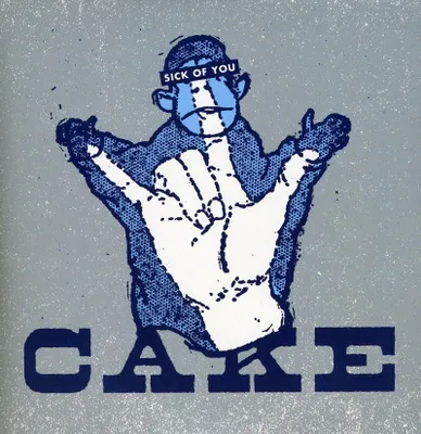 Image de Cake : Sick Of You / Italian Guy