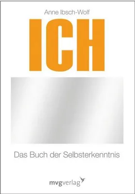 Produktbild von Ich: Das Buch der Selbsterkenntnis