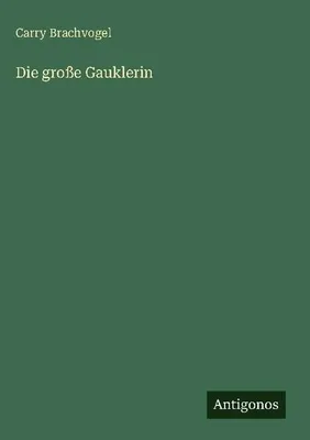 Produktbild von Die große Gauklerin