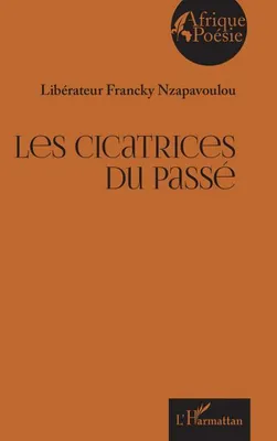 Produktbild von Les cicatrices du passé