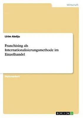 Produktbild von Franchising als Internationalisierungsmethode im Einzelhandel