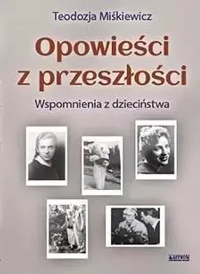 Obrázek produktu pro Opowieści z przeszłości. - Teodozja Miśkiewicz (Buch auf Polnisch)