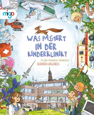 Produktbild von Was passiert in der Kinderklinik?