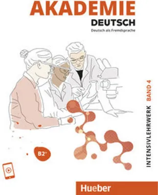 Produktbild von Akademie Deutsch B2+. Band 04,  Intensivlehrwerk mit Audios online