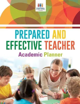 Produktbild von Prepared and Effective Teacher Academic Planner