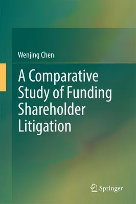 Produktbild von A Comparative Study of Funding Shareholder Litigation
