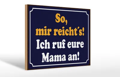Produktbild von Holzschild Spruch 12x18 cm So, mir reicht’s Schild