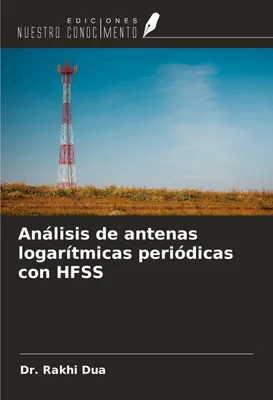 Produktbild von Análisis de antenas logarítmicas periódicas con HFSS