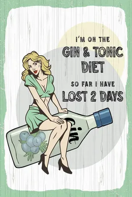 Produktbild von vianmo Holzschild 18x12 cm Pinup I´m on the Gin & Tonic Diet